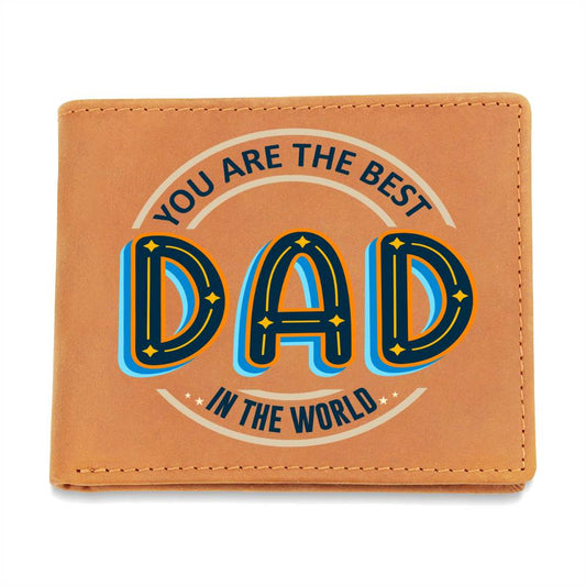 Dad - You are the best dad in the world (Leather)