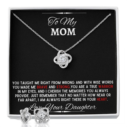 Mom - Just remember I am always right there in your heart