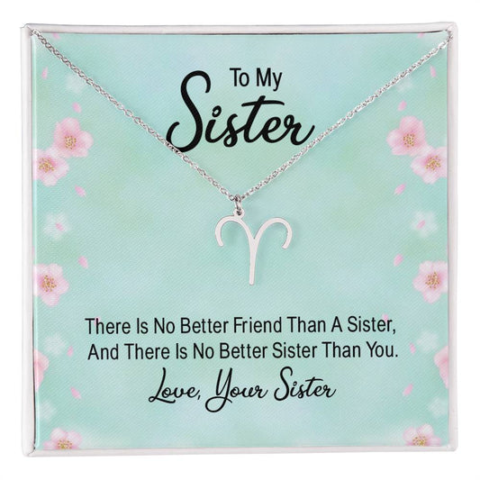 Sister - there is no better friend than a sister
