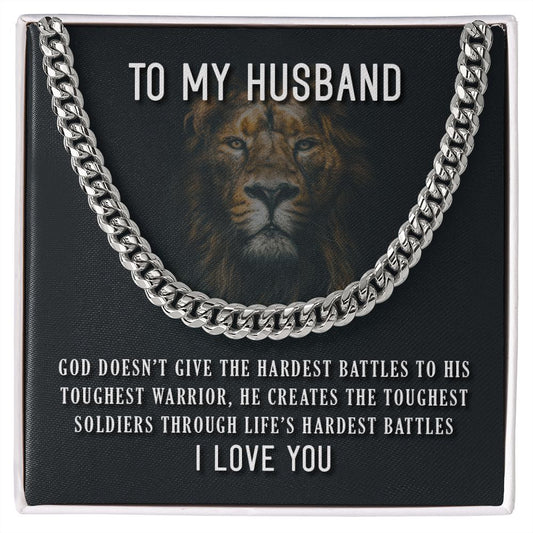 Husband - Toughest soldier through hardest battles