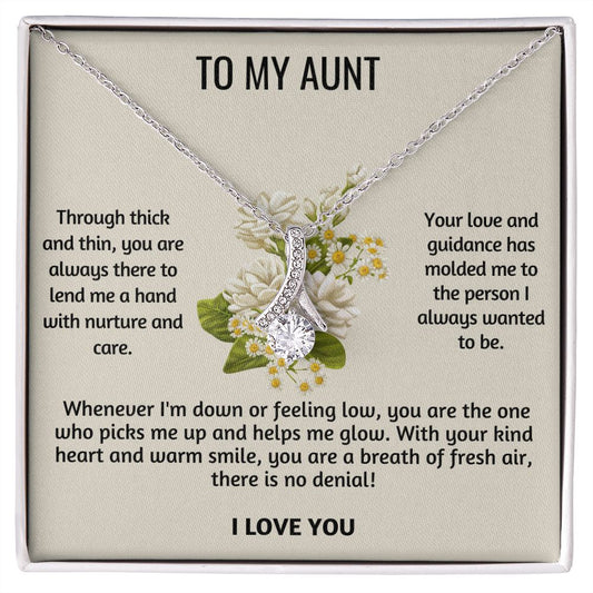 Aunt - Through thick and thin, your are always there